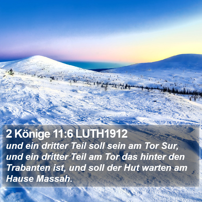 2 Könige 11:6 LUTH1912 Bible Study