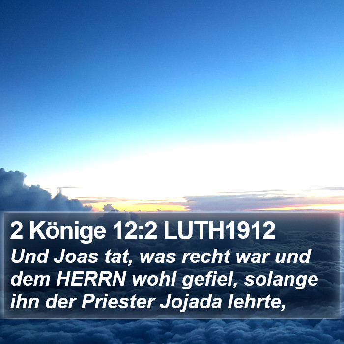 2 Könige 12:2 LUTH1912 Bible Study