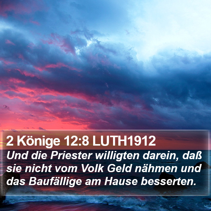 2 Könige 12:8 LUTH1912 Bible Study