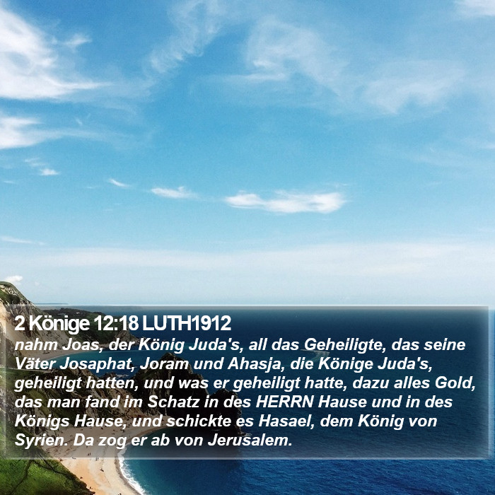 2 Könige 12:18 LUTH1912 Bible Study