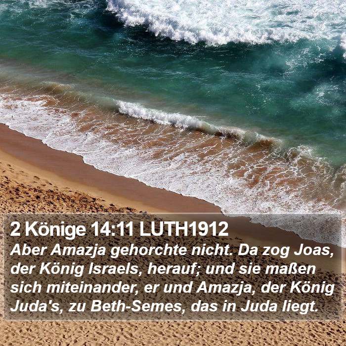 2 Könige 14:11 LUTH1912 Bible Study