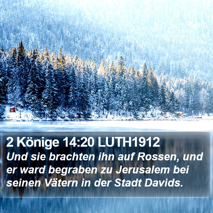 2 Könige 14:20 LUTH1912 Bible Study