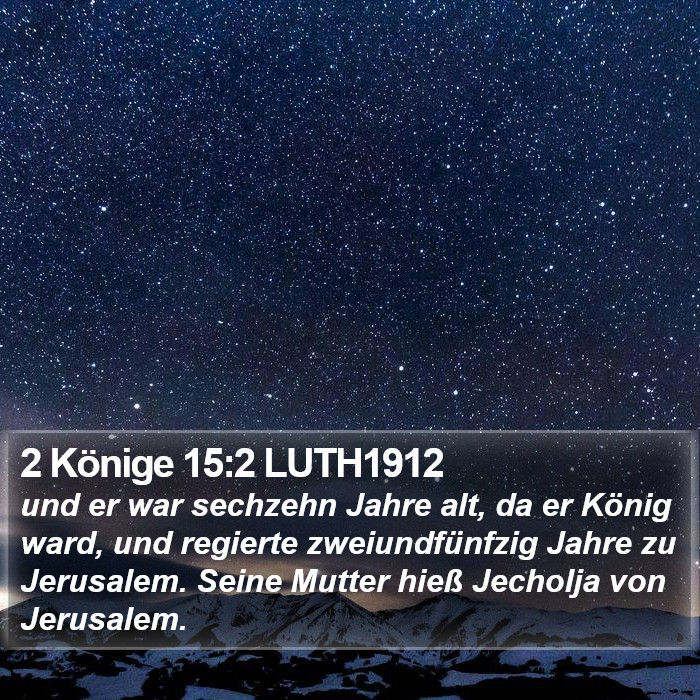 2 Könige 15:2 LUTH1912 Bible Study