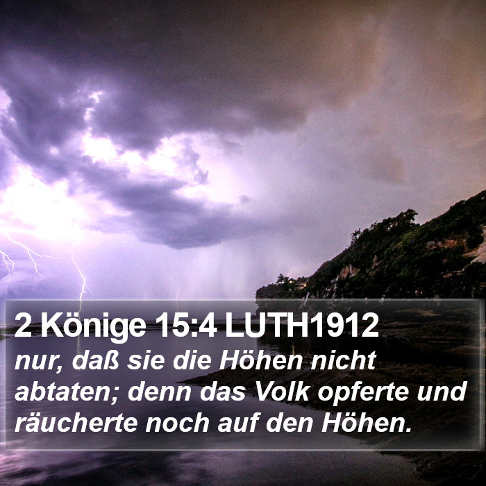 2 Könige 15:4 LUTH1912 Bible Study