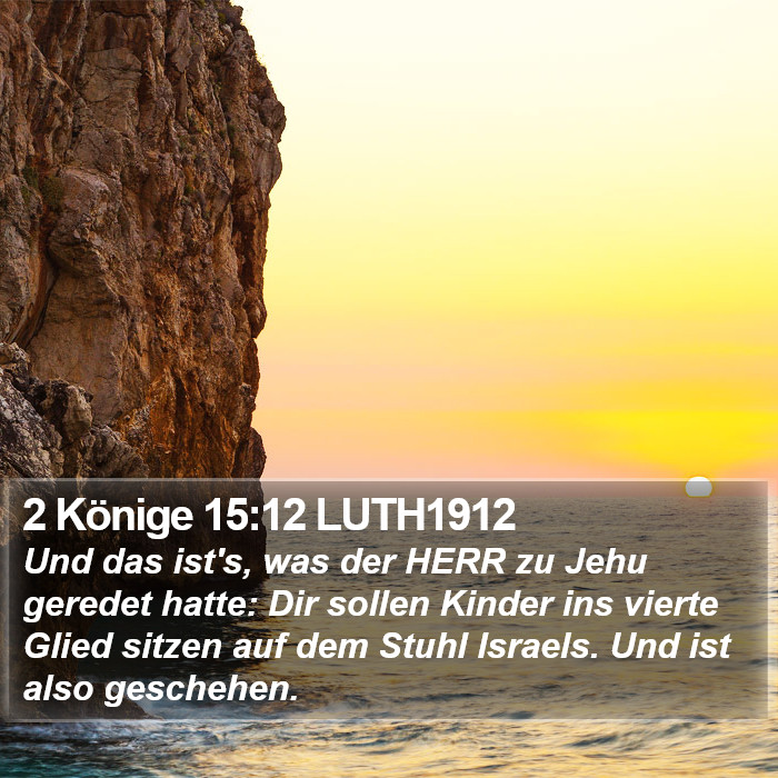 2 Könige 15:12 LUTH1912 Bible Study