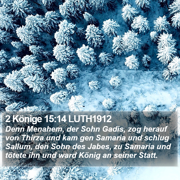 2 Könige 15:14 LUTH1912 Bible Study