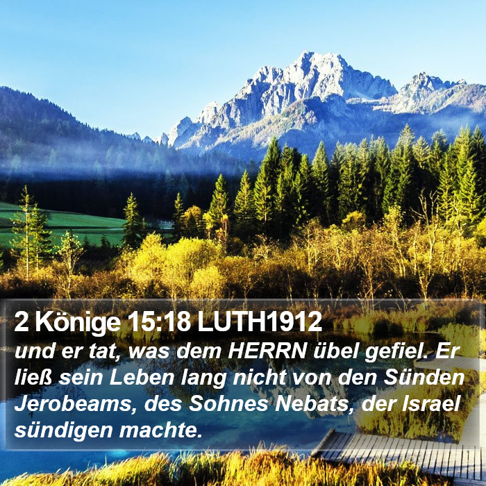 2 Könige 15:18 LUTH1912 Bible Study