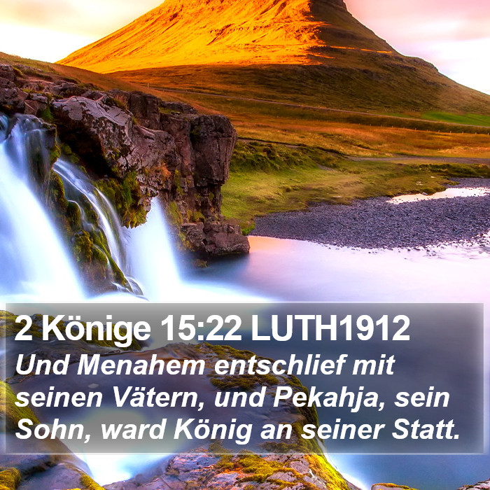 2 Könige 15:22 LUTH1912 Bible Study