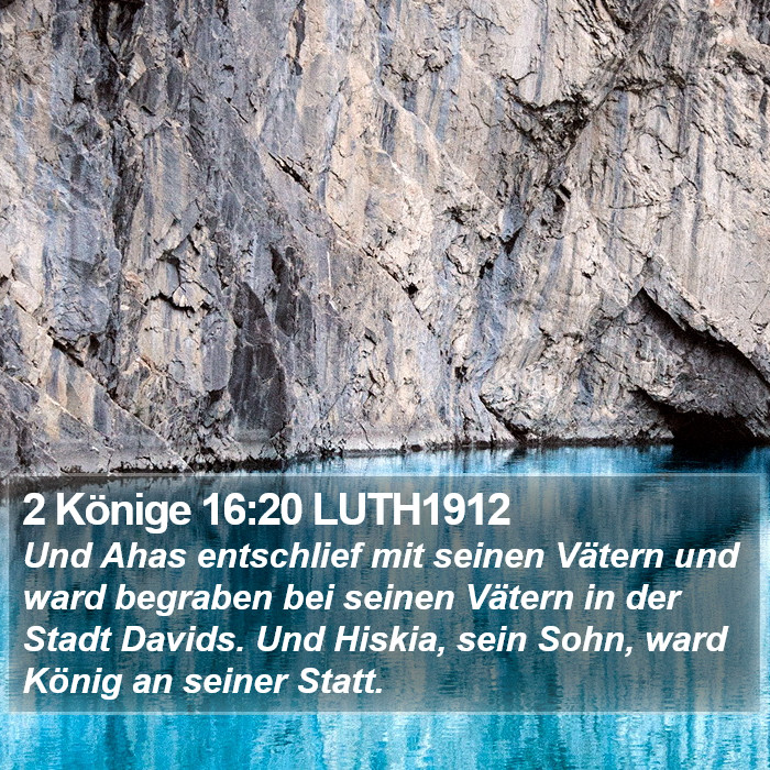 2 Könige 16:20 LUTH1912 Bible Study