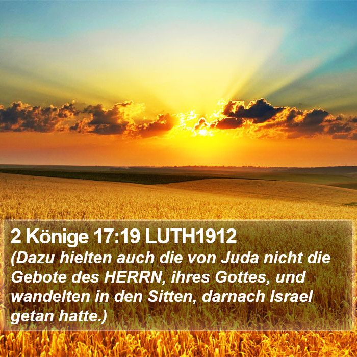 2 Könige 17:19 LUTH1912 Bible Study