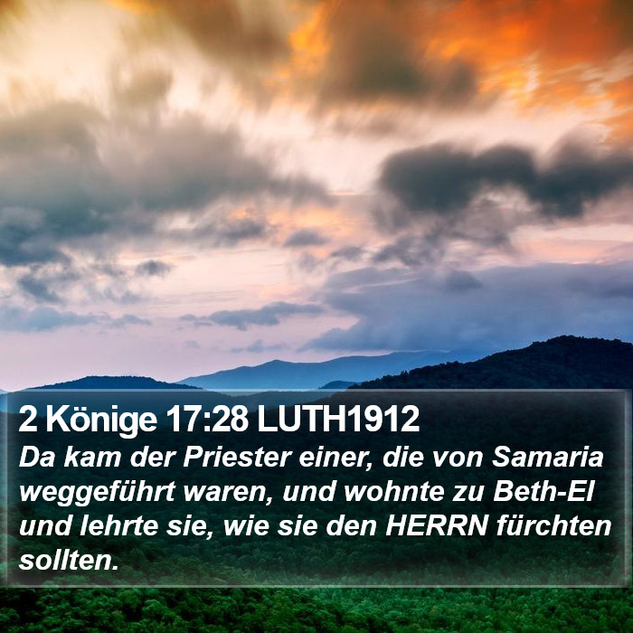 2 Könige 17:28 LUTH1912 Bible Study