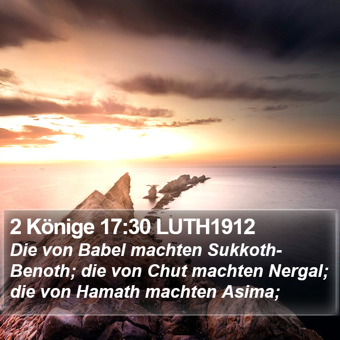 2 Könige 17:30 LUTH1912 Bible Study