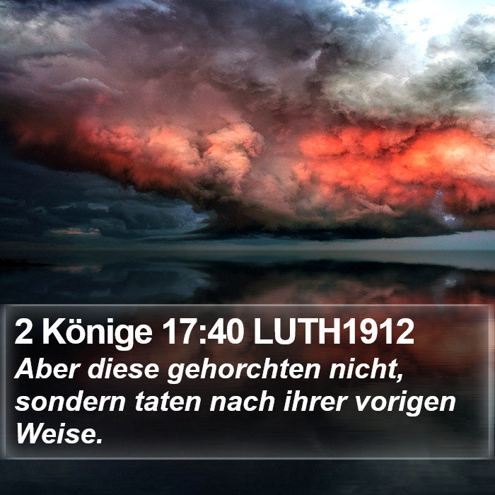 2 Könige 17:40 LUTH1912 Bible Study