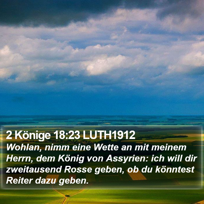 2 Könige 18:23 LUTH1912 Bible Study