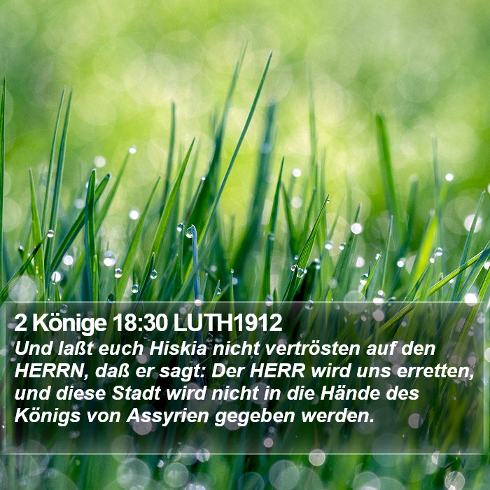 2 Könige 18:30 LUTH1912 Bible Study