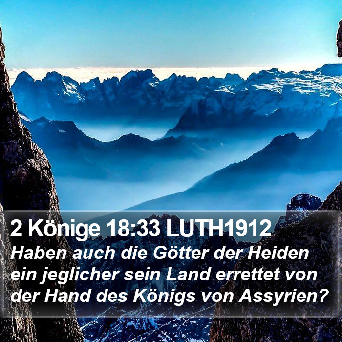 2 Könige 18:33 LUTH1912 Bible Study