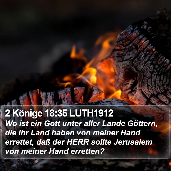 2 Könige 18:35 LUTH1912 Bible Study