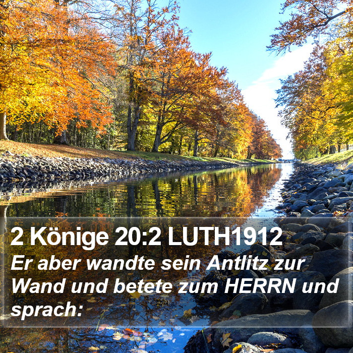 2 Könige 20:2 LUTH1912 Bible Study