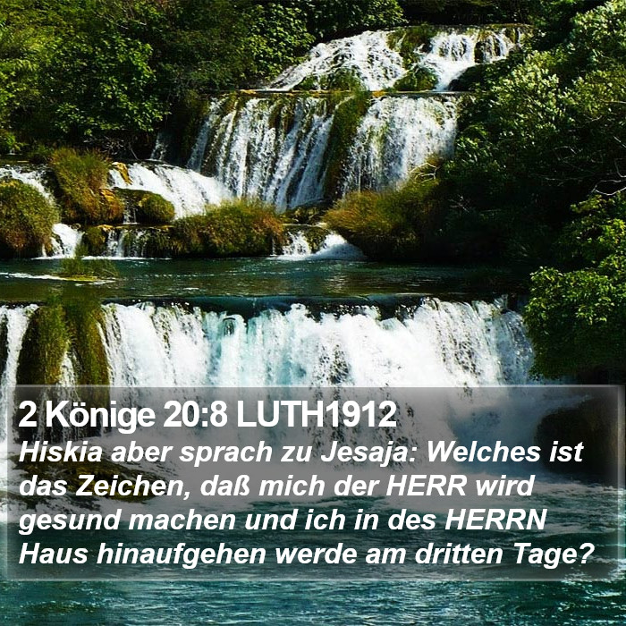 2 Könige 20:8 LUTH1912 Bible Study