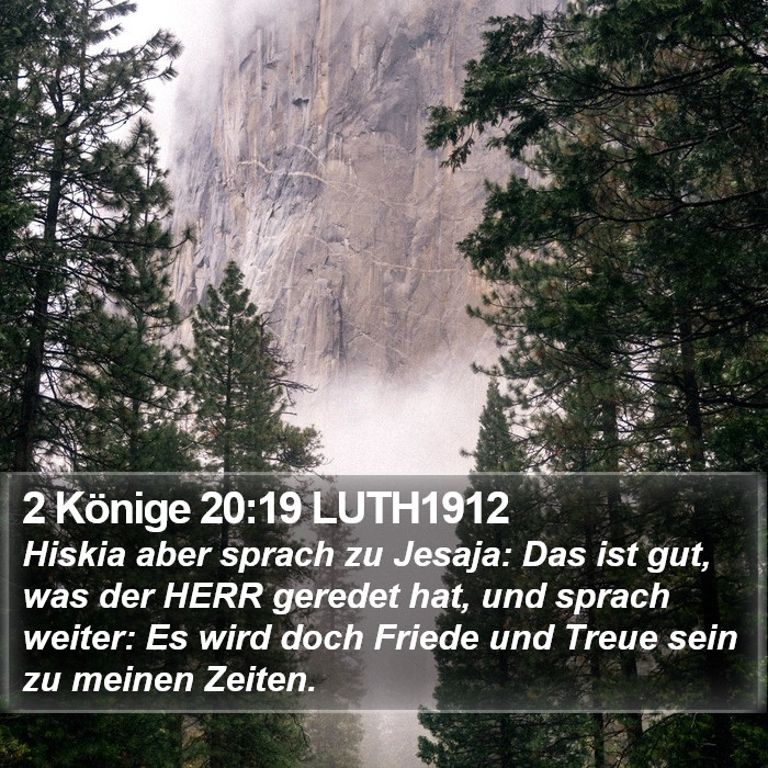 2 Könige 20:19 LUTH1912 Bible Study