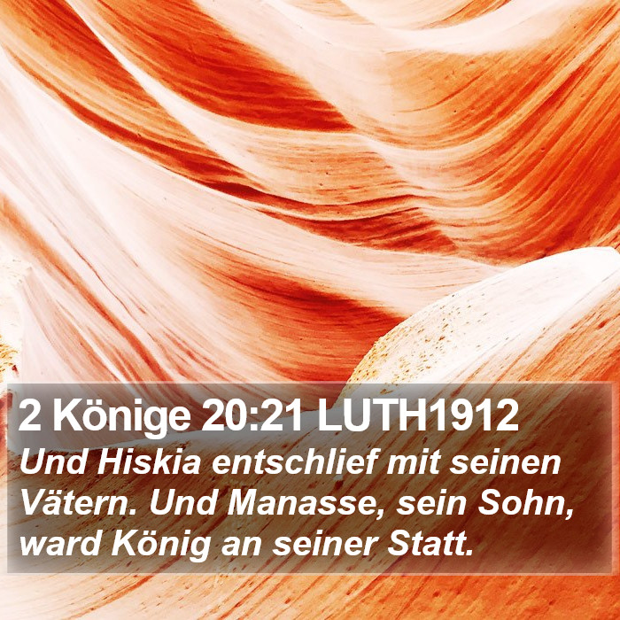 2 Könige 20:21 LUTH1912 Bible Study