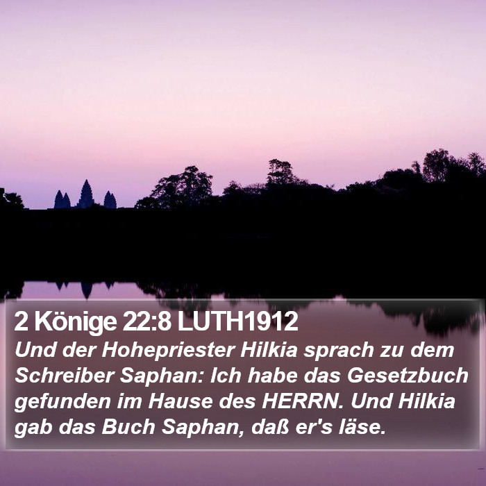2 Könige 22:8 LUTH1912 Bible Study