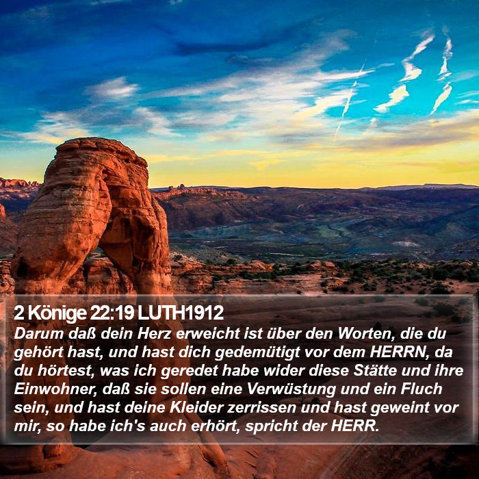 2 Könige 22:19 LUTH1912 Bible Study