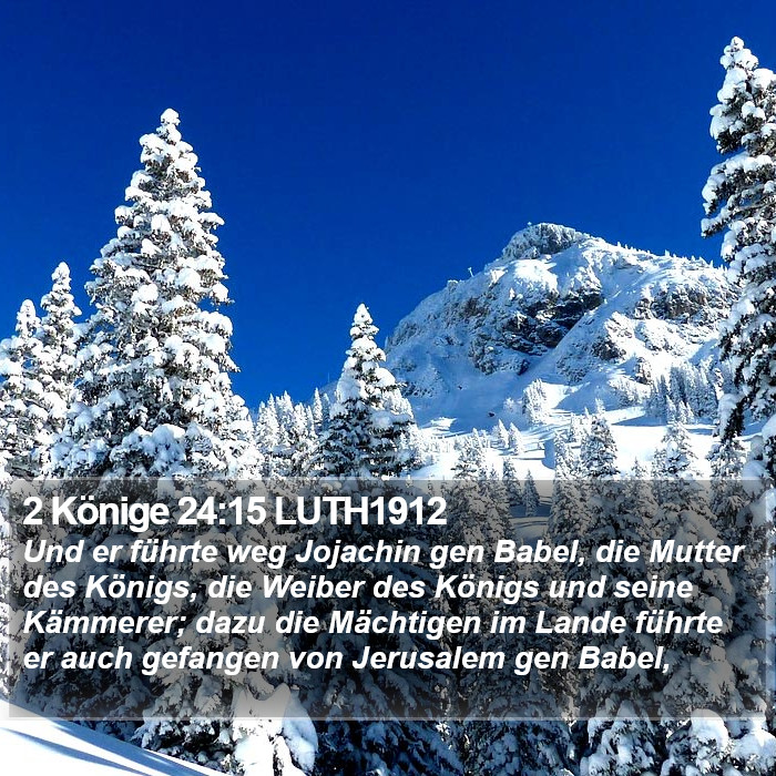 2 Könige 24:15 LUTH1912 Bible Study