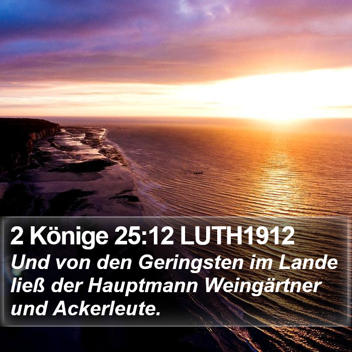 2 Könige 25:12 LUTH1912 Bible Study