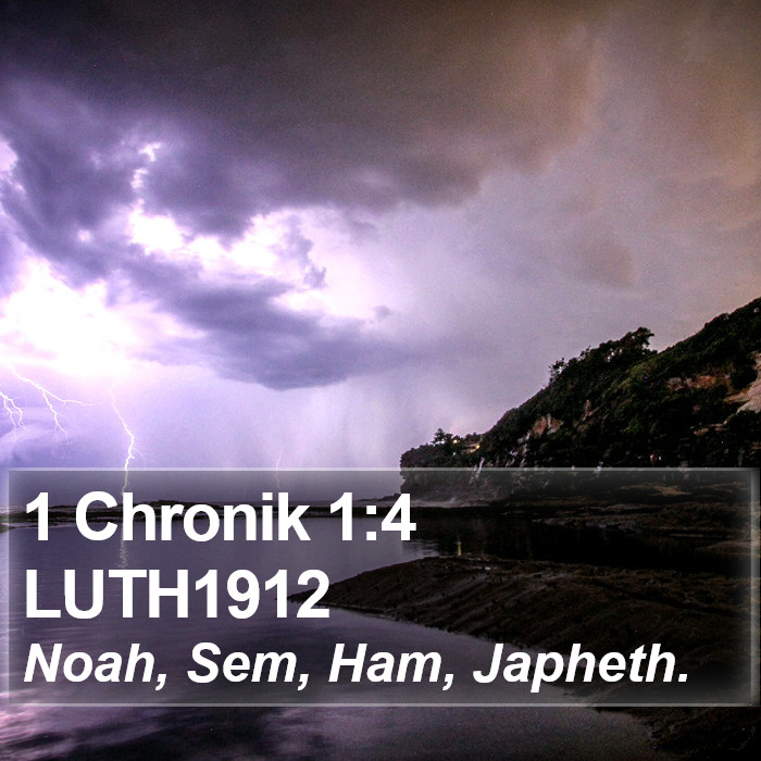 1 Chronik 1:4 LUTH1912 Bible Study