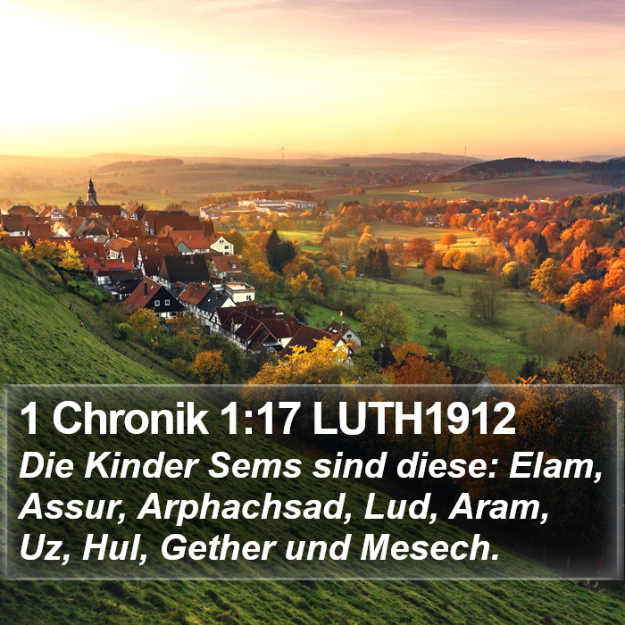 1 Chronik 1:17 LUTH1912 Bible Study