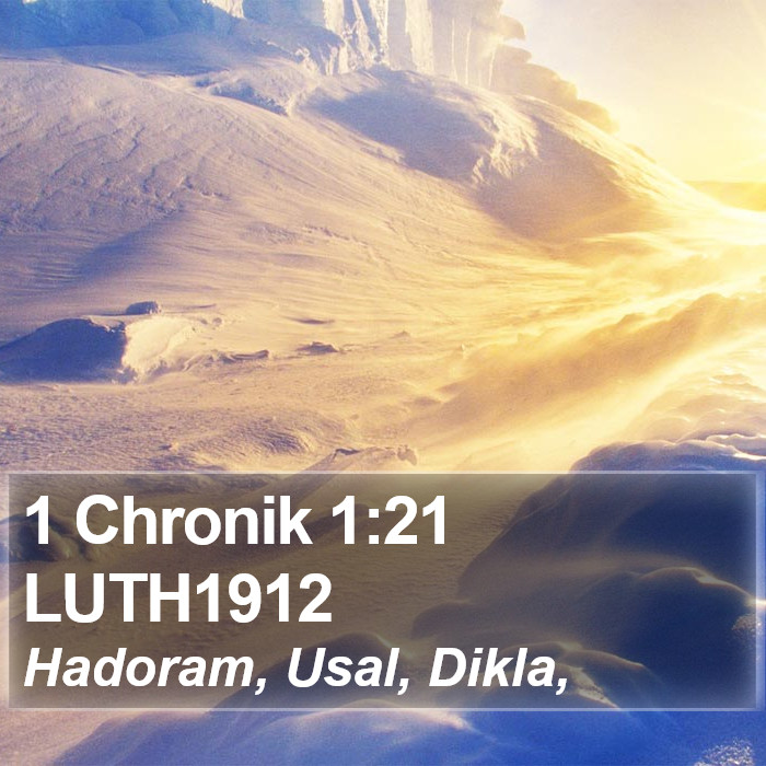 1 Chronik 1:21 LUTH1912 Bible Study