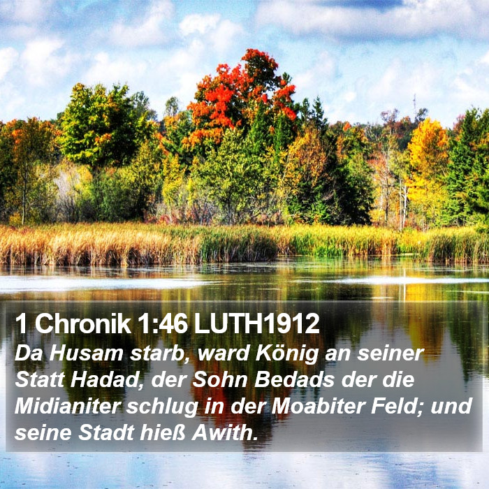 1 Chronik 1:46 LUTH1912 Bible Study