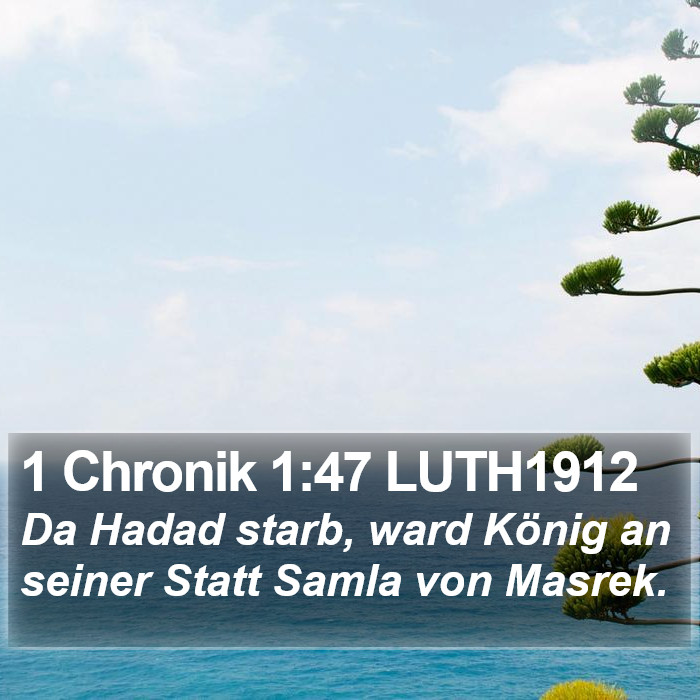 1 Chronik 1:47 LUTH1912 Bible Study