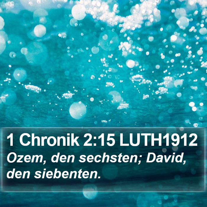 1 Chronik 2:15 LUTH1912 Bible Study