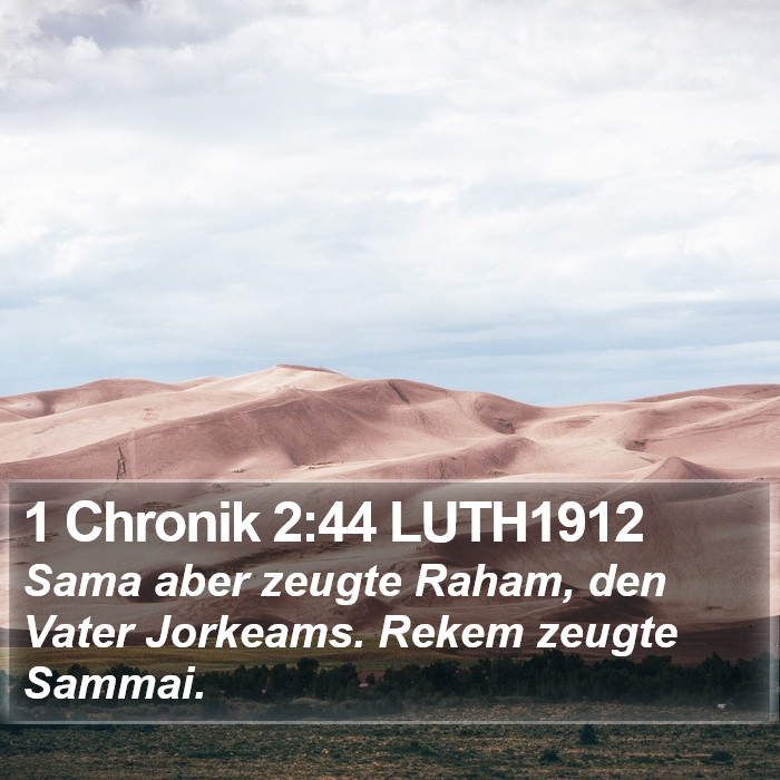 1 Chronik 2:44 LUTH1912 Bible Study