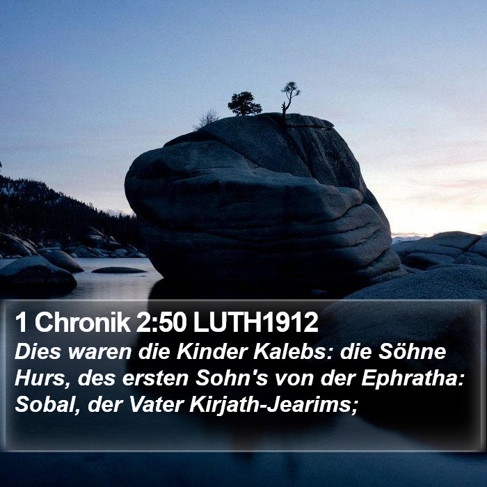 1 Chronik 2:50 LUTH1912 Bible Study