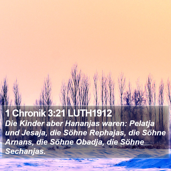 1 Chronik 3:21 LUTH1912 Bible Study