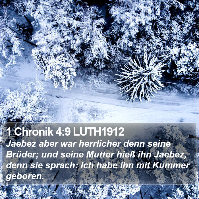 1 Chronik 4:9 LUTH1912 Bible Study