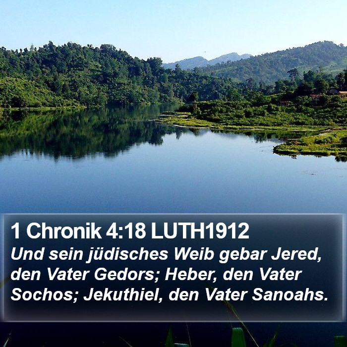 1 Chronik 4:18 LUTH1912 Bible Study