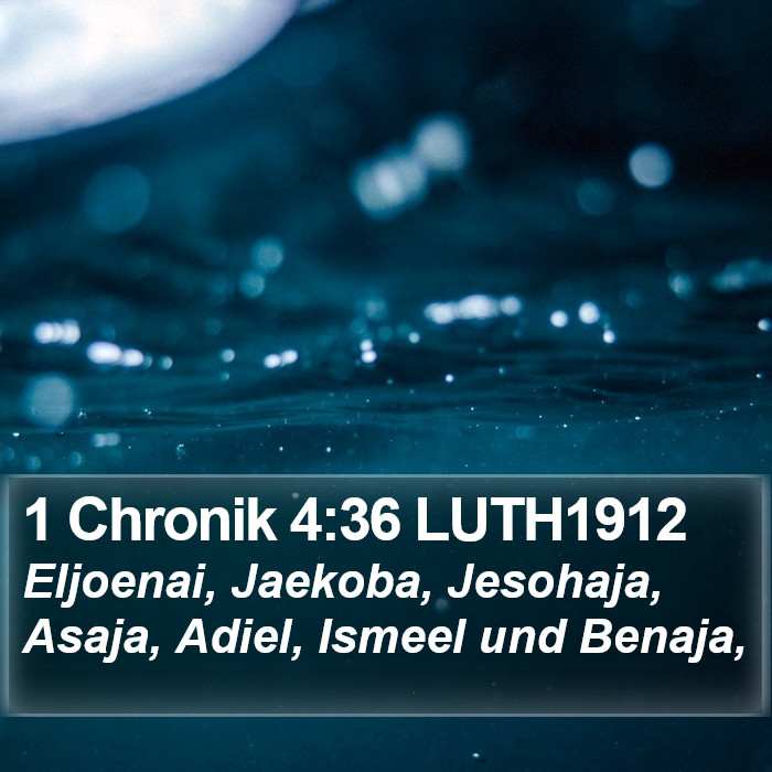1 Chronik 4:36 LUTH1912 Bible Study