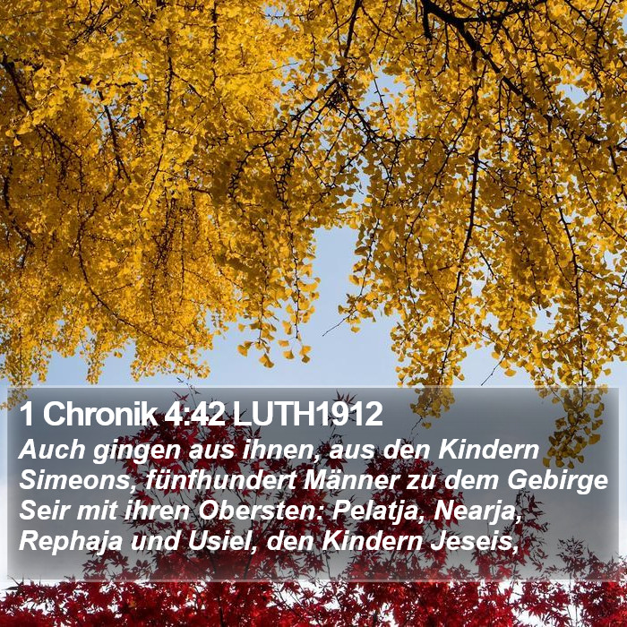 1 Chronik 4:42 LUTH1912 Bible Study