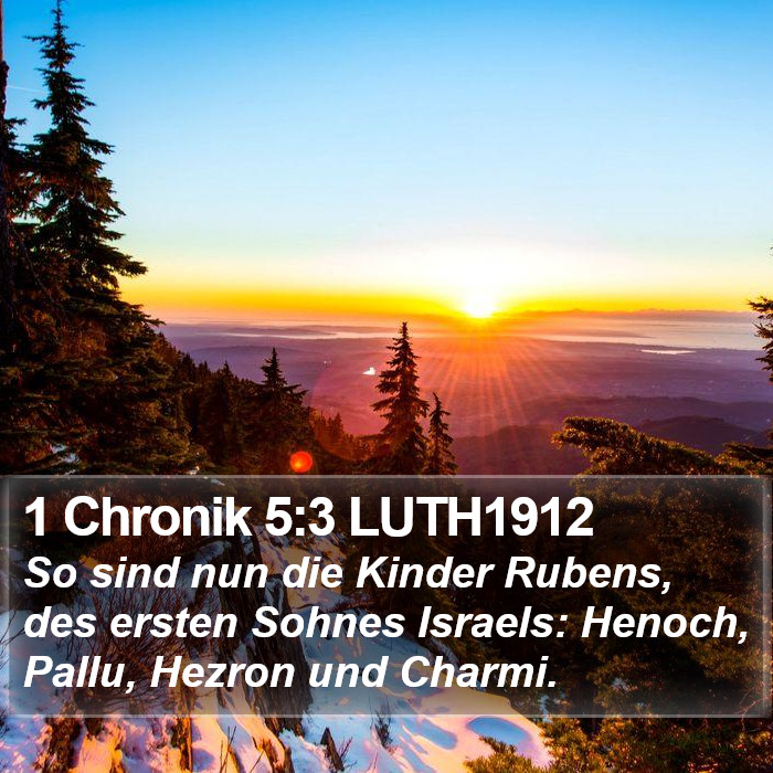 1 Chronik 5:3 LUTH1912 Bible Study
