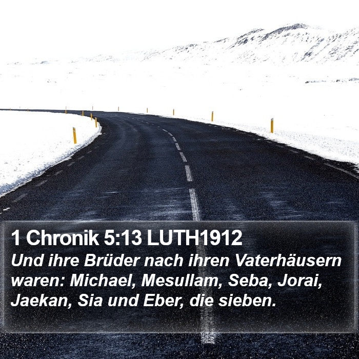 1 Chronik 5:13 LUTH1912 Bible Study