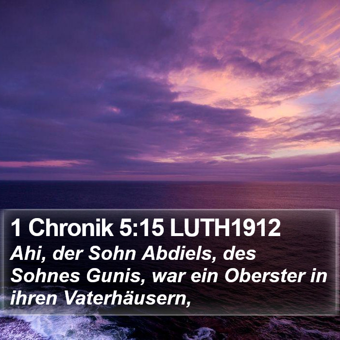 1 Chronik 5:15 LUTH1912 Bible Study