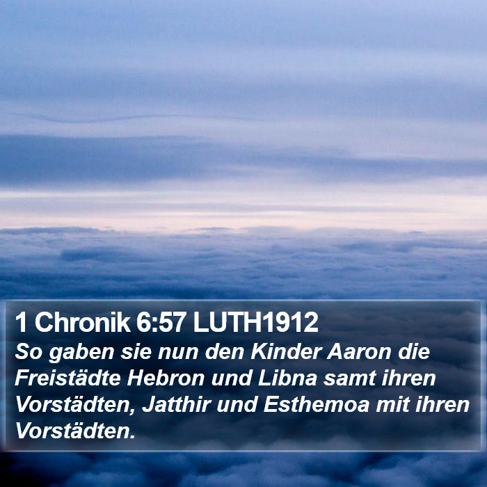 1 Chronik 6:57 LUTH1912 Bible Study