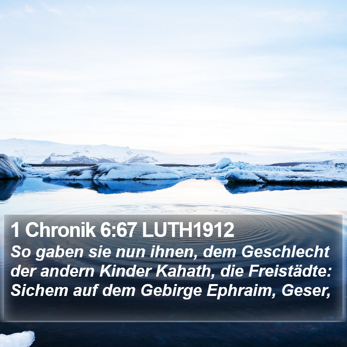 1 Chronik 6:67 LUTH1912 Bible Study