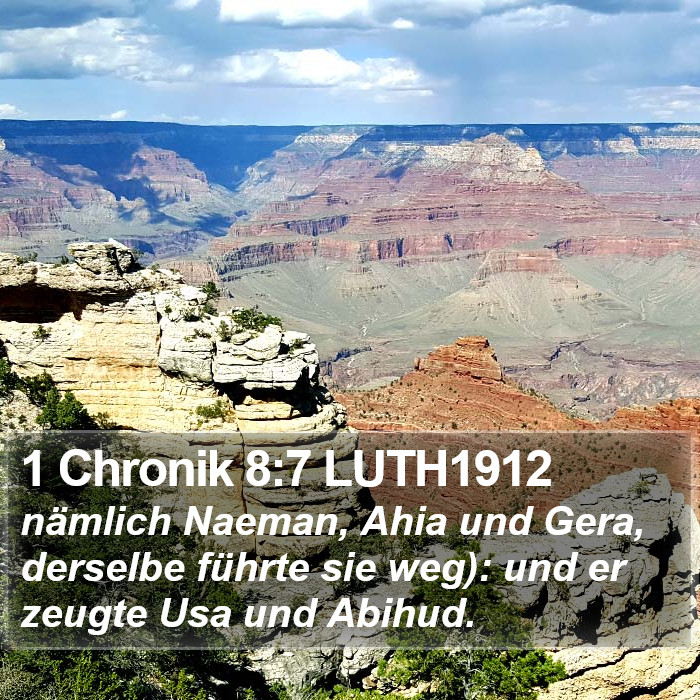 1 Chronik 8:7 LUTH1912 Bible Study