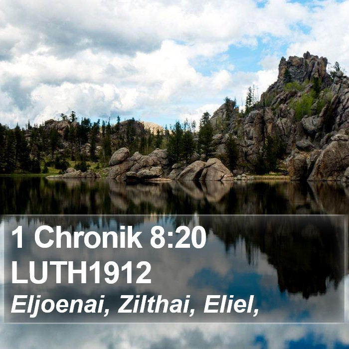 1 Chronik 8:20 LUTH1912 Bible Study