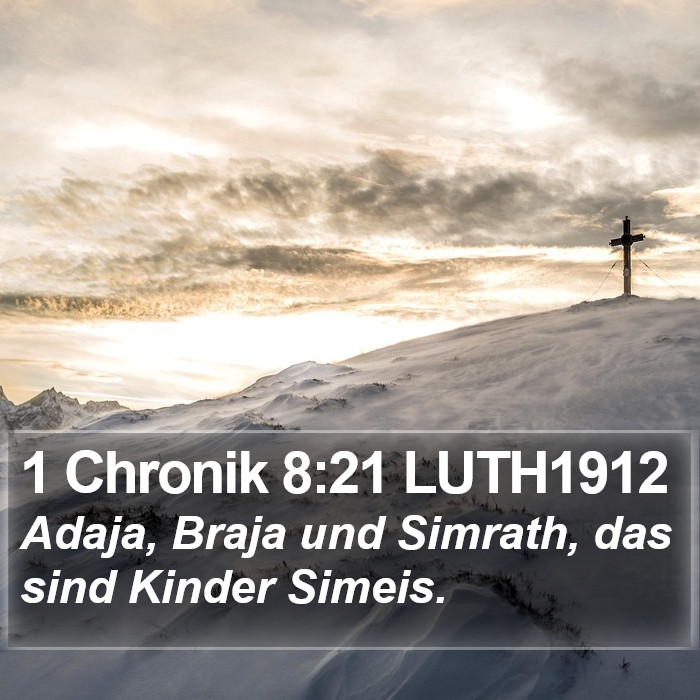 1 Chronik 8:21 LUTH1912 Bible Study